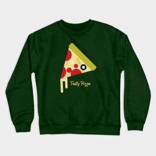 Make your Life Like Pizza Crewneck Sweatshirt